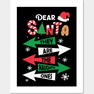 Dear Santa They Are The Naughty Ones Christmas Pajama Posters and Art